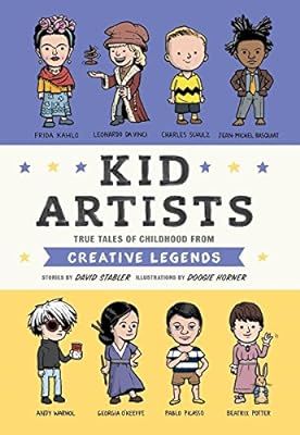 Kid Artists: True Tales of Childhood from Creative Legends (Kid Legends) | Amazon (US)