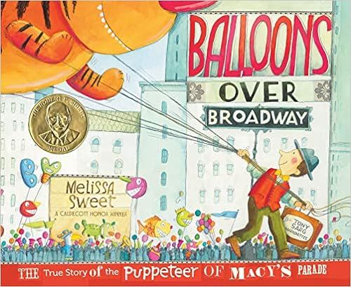 Balloons over Broadway: The True Story of the Puppeteer of Macy's Parade (Bank Street College of ... | Amazon (US)