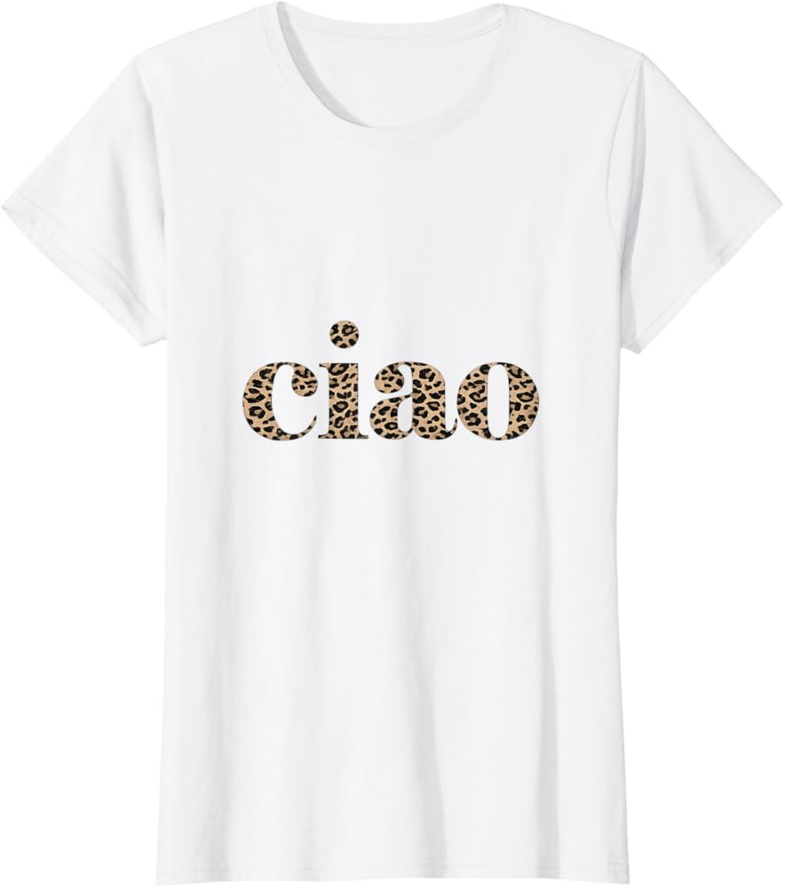 CIAO - Leopard Print - Italian Fashion & Trendy Style Design T-Shirt | Amazon (US)
