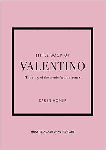 The Little Book of Valentino: The Story of the Iconic Fashion House (Little Books of Fashion, 13) | Amazon (US)