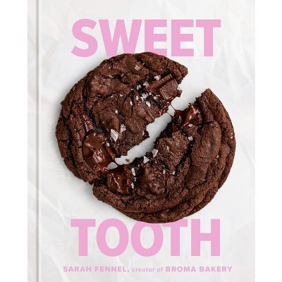 Sweet Tooth - by  Sarah Fennel (Hardcover) | Target