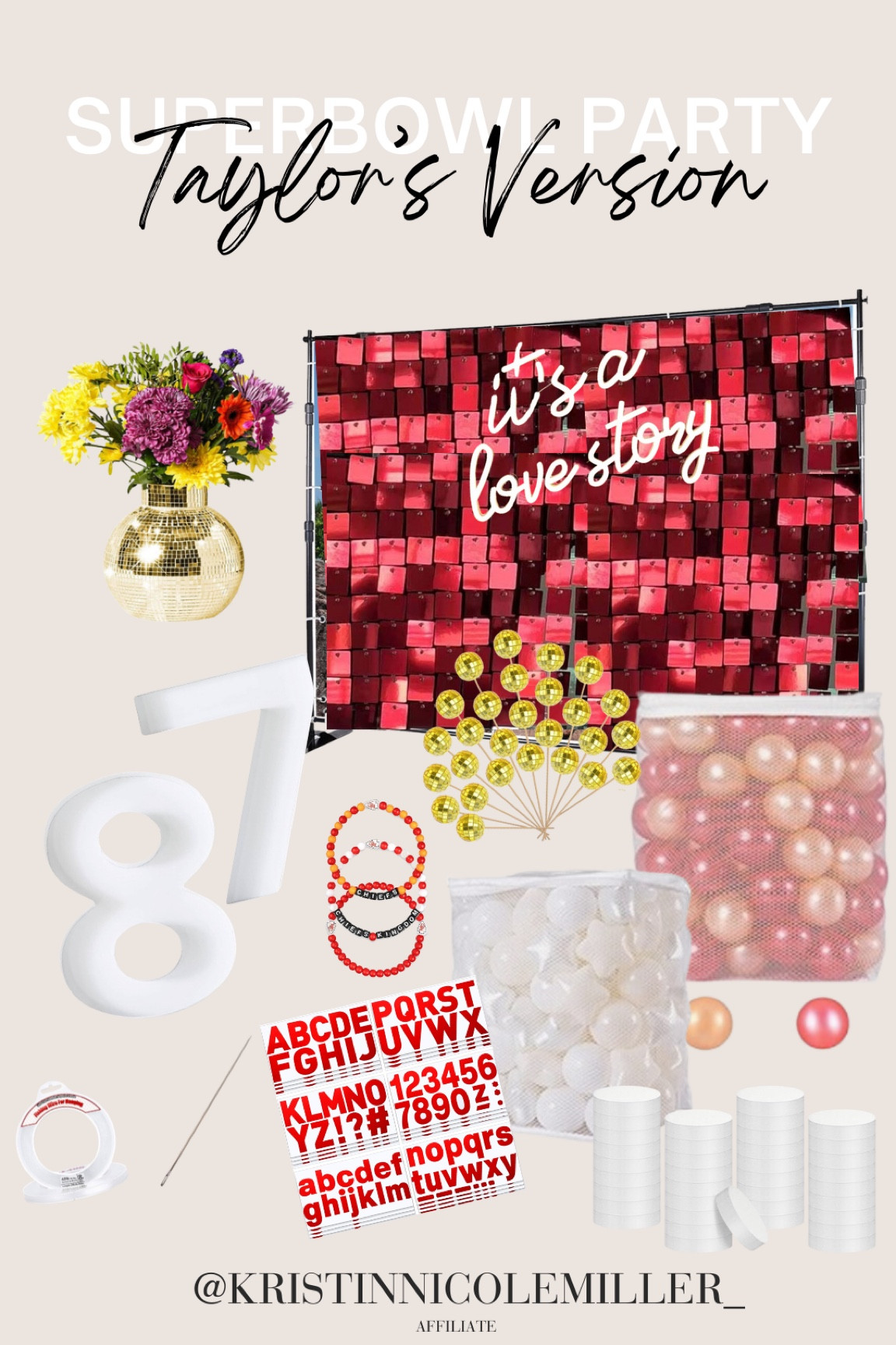 SUPER BOWL PARTY / TAYLOR’S VERSION!

Chiefs, Super Bowl Party Theme, Taylor Swift, Travis Kelce, bracelets, party prep, backdrop, disco balls, love story 

#LTKparties #LTKSeasonal #LTKfindsunder100