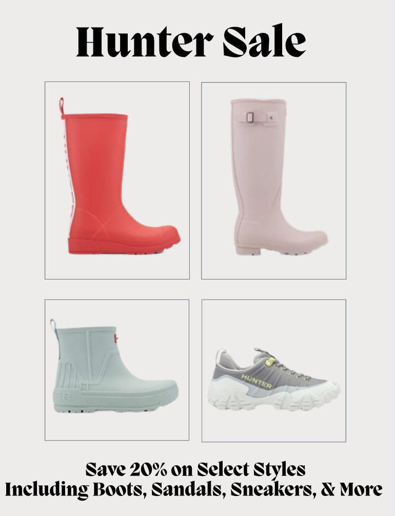 Hunter is having a great sale right now. Save 20% on select styles. There's something for everyone in this sale.  

 #LTKMothersDay #LTKOver40 #LTKSaleAlert