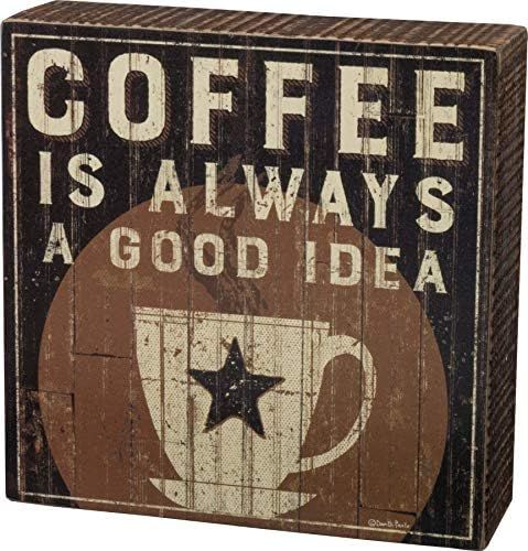 Primitives by Kathy 32970 Rustic Box Sign, 6 x 6-Inches, Coffee Is a Good Idea | Amazon (US)