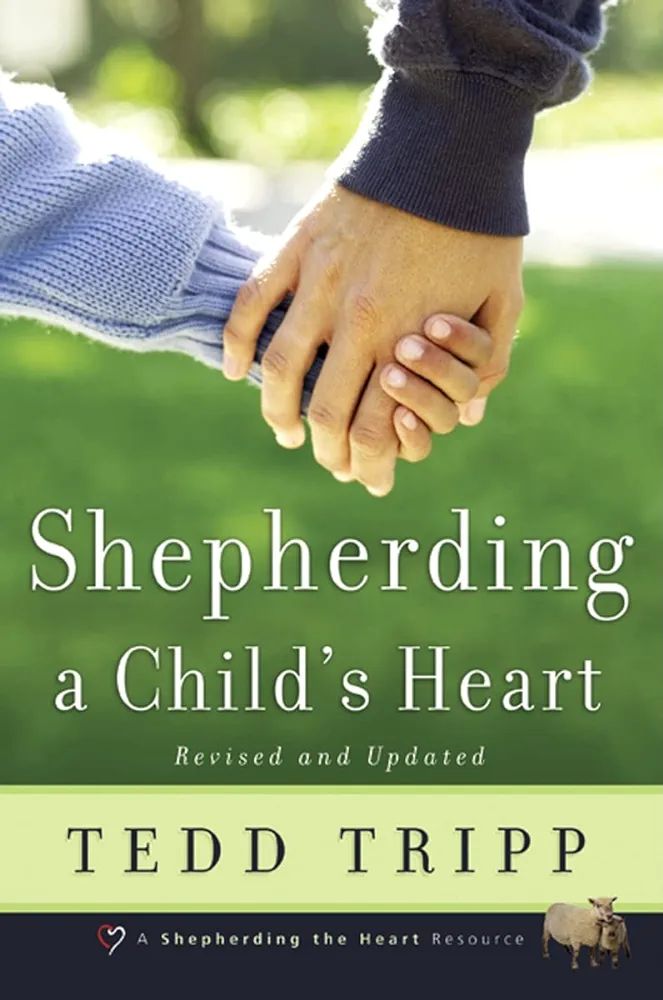 Shepherding a Child's Heart | Amazon (US)