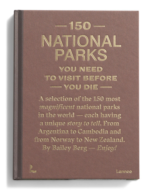 150 National Parks You Need To Visit Before You Die Book | TJ Maxx