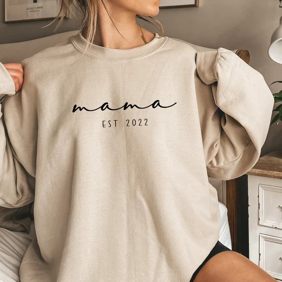 Custom Sweatshirt Mama Est 2022 New Mom Gift Mama | Etsy Canada | Etsy (CAD)