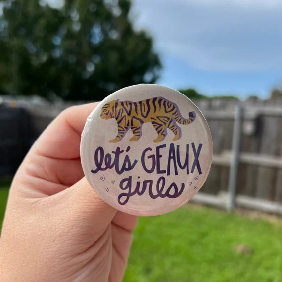 Lets Geaux Girls LSU Tiger 2.25 Buttons Badge - Etsy | Etsy (US)