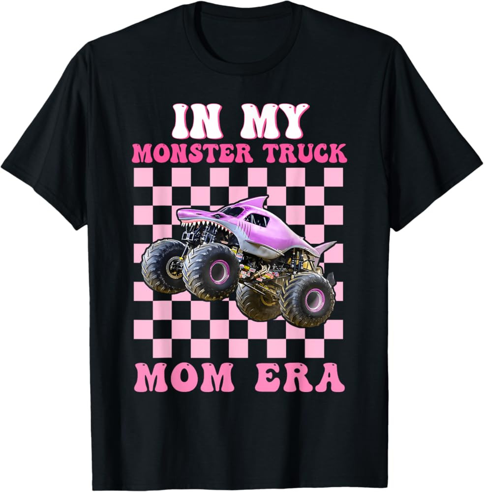 In My Monster Truck Mom Era Monster Truck Are My Jam T-Shirt | Amazon (US)