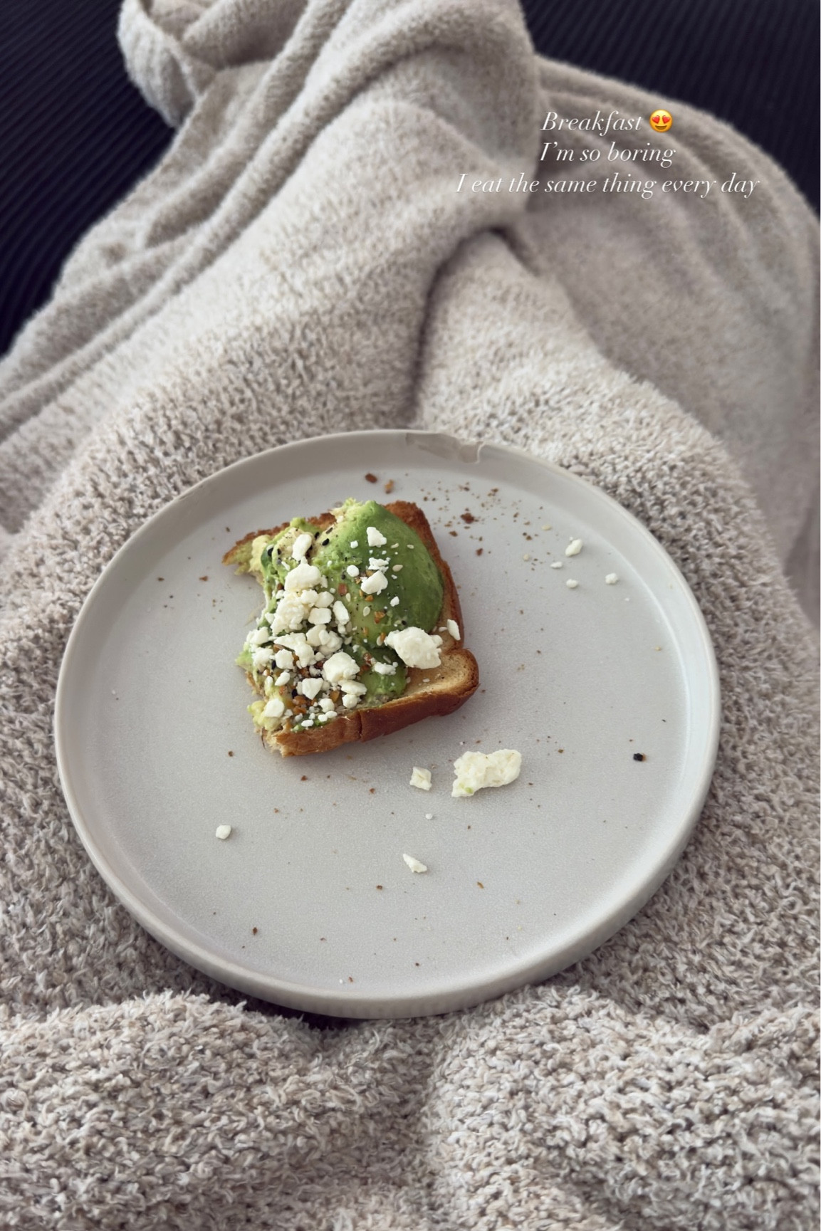 Breakfast 😍
I’m so boring 
I eat the same thing every day