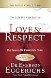 Love & Respect: The Love She Most Desires; The Respect He Desperately Needs | Amazon (US)