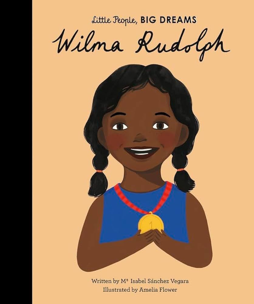 Wilma Rudolph (Volume 27) (Little People, BIG DREAMS, 27) | Amazon (US)