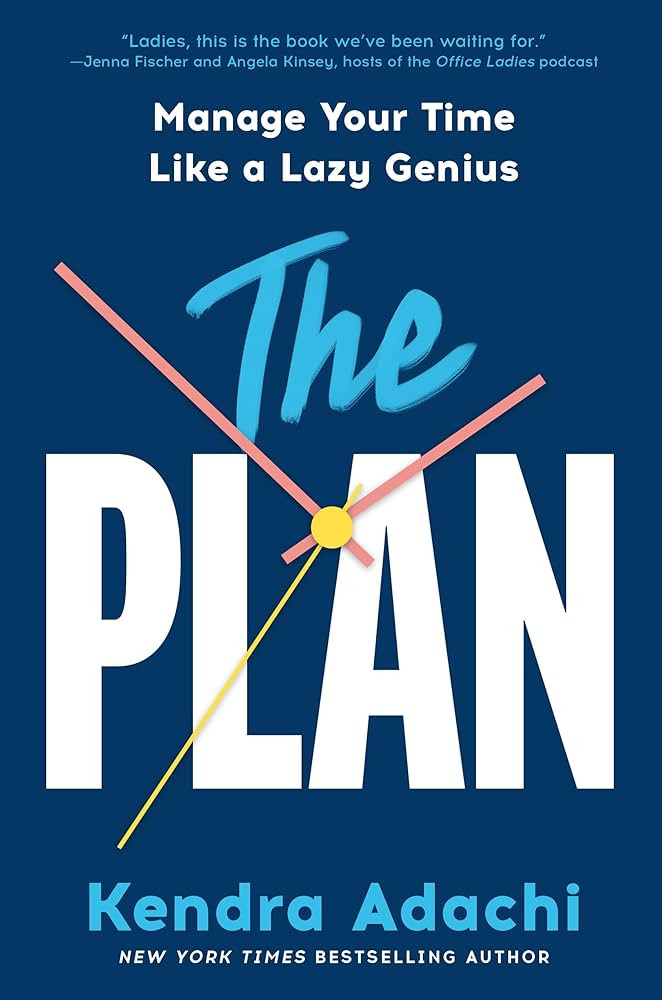 The PLAN: Manage Your Time Like a Lazy Genius | Amazon (US)