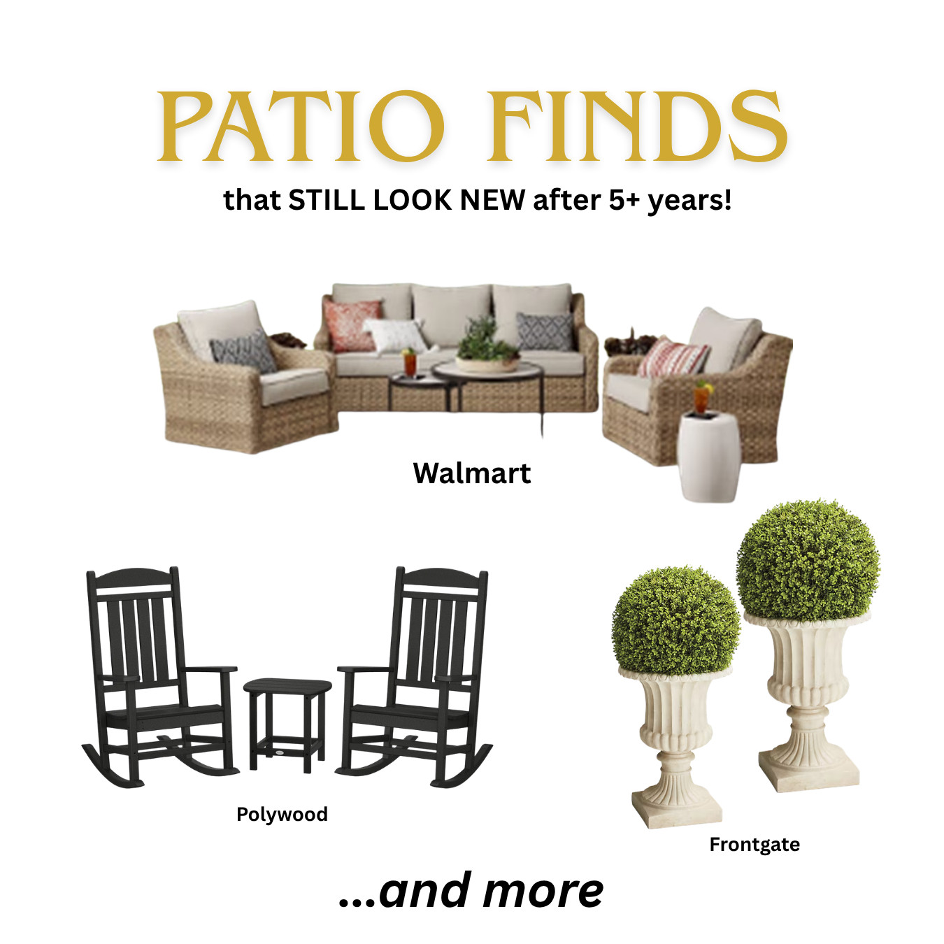 I'm not buying anything I have to replace a season or 2 later... These have lasted 5+ years!

The Walmart set went viral for a reason... it's such a great value!

Polywood speaks for itself... it will likely outlast us!

The planters are also gorgeous, and being Frontgate they're high quality. I found mine at the outlet, but here's the link!

I just recently added the Walmart outdoor rug, but it was too good not to share so stay tuned on the durability! 

 #LTKHome