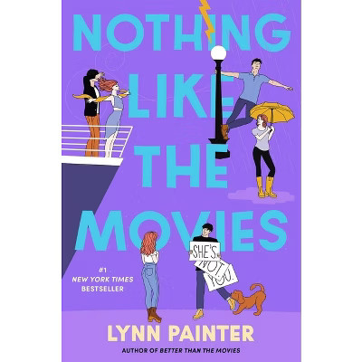 Nothing Like the Movies - (Better Than the Movies) by  Lynn Painter (Paperback) | Target