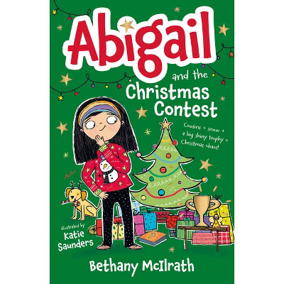 Abigail and the Christmas Contest - by  Bethany McIlrath (Paperback) | Target