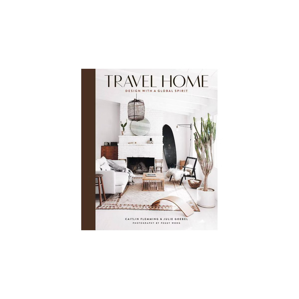 Travel Home - by  Caitlin Flemming & Julie Goebel (Hardcover) | Target