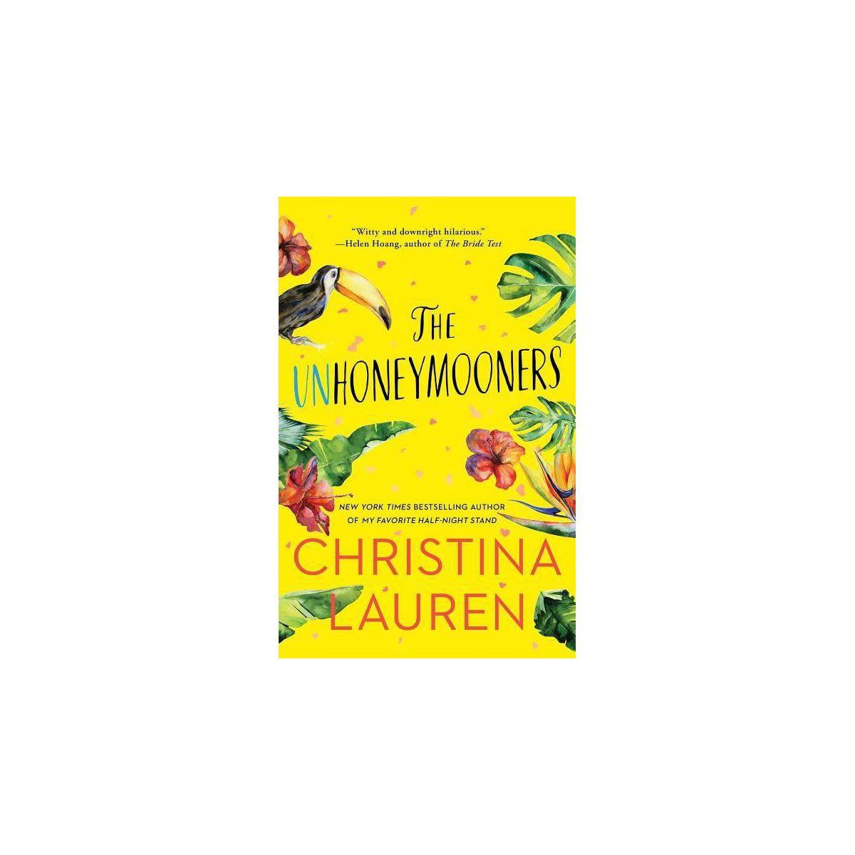 Unhoneymooners -  by Christina Lauren (Paperback) | Target