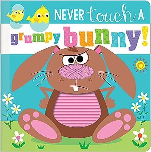 Never Touch a Grumpy Bunny!    Board book – February 1, 2021 | Amazon (US)