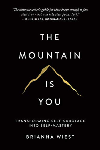 The Mountain Is You: Transforming Self-Sabotage Into Self-Mastery | Amazon (US)