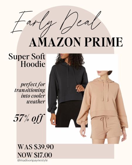 AMAZON PRIME DAY 🚨 EARLY DEALS! This super soft hoodie is 57% off right now with Amazon’s Early Prime Day Deals!Perfect for transitioning into cooler weather. More early deals listed below! 

Amazon Prime Day Deals, Amazon Deals, Amazon Sale, Prime Day, Prime Day Deals, Hoodie, Amazon Hoodie, Fall Hoodie, Fall Outfits, Madison Payne

#LTKsalealert #LTKSeasonal #LTKxPrime