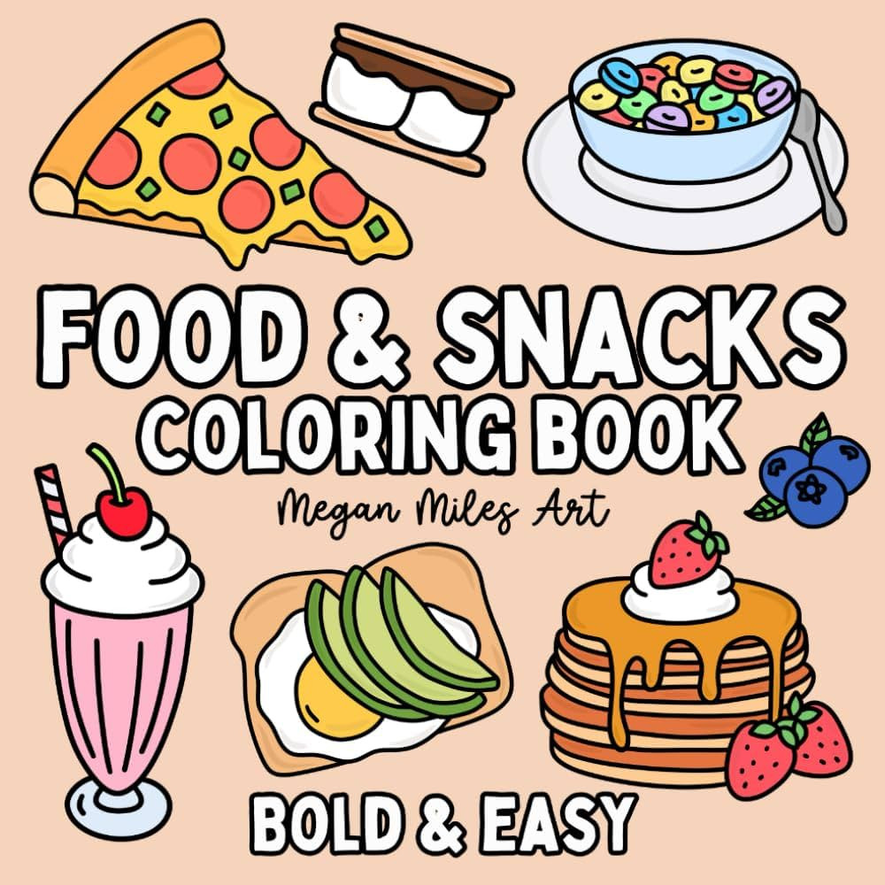 Food & Snacks Coloring Book: Bold & Easy Designs for Adults and Kids (Bold & Easy Coloring Books) | Amazon (US)