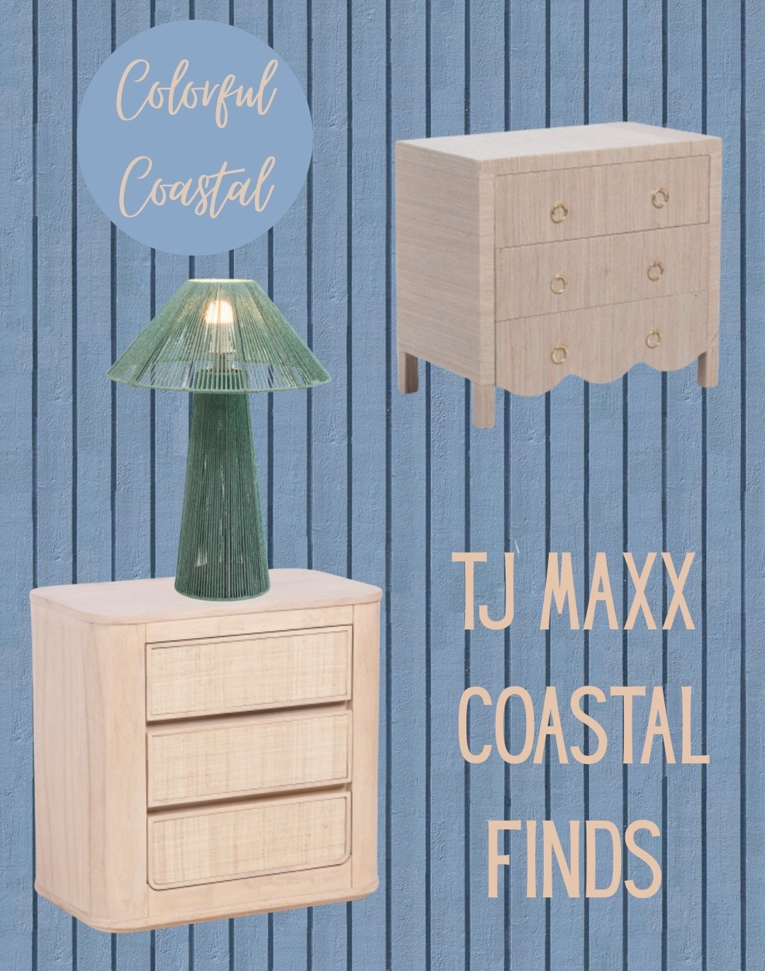 TJ Maxx Coastal Finds

Colorful Coastal, Rattan, Coastal Design, Coastal Furniture 

#LTKHome