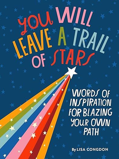 You Will Leave a Trail of Stars: Words of Inspiration for Blazing Your Own Path (Lisa Congdon x C... | Amazon (US)