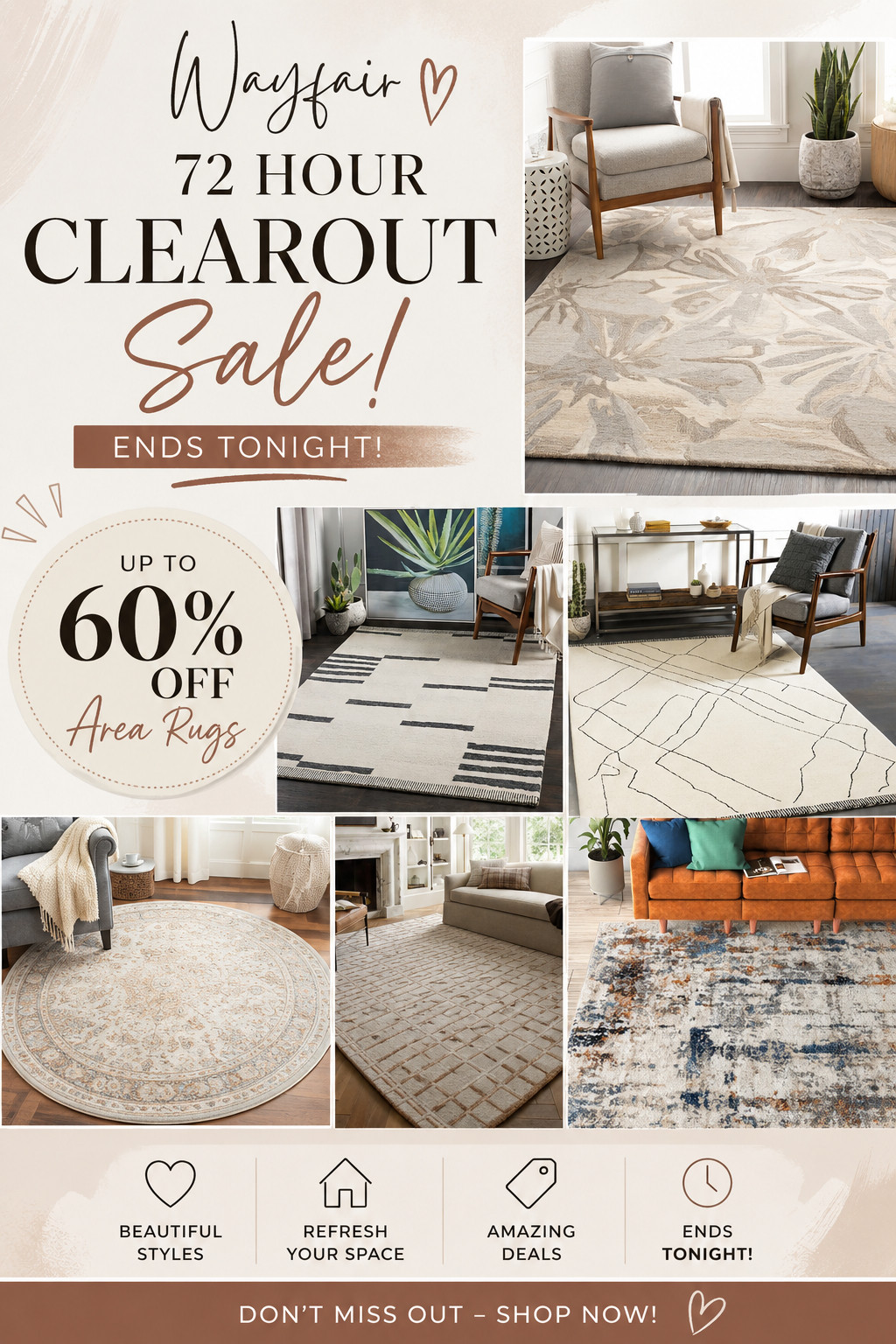 Okay bestie… picture this 💭✨

You walk into your living room… soft lighting, cozy vibes, EVERYTHING looks straight out of Pinterest. The secret? That perfect area rug tying it all together 😍

Now imagine getting that SAME dreamy look… for up to 60% OFF.

Yep. Wayfair just dropped a 72-HOUR CLEAROUT SALE and girl—it’s basically a home glow-up emergency 🚨🛍️ Rugs that make your space feel warmer, prettier, and way more YOU… all on major discount.

But here’s the catch… ⏰
It ENDS. TONIGHT.

So if you’ve been thinking “I’ll do it later”… this is your sign. Later is literally slipping away.

Go get your dream rug. Your future cozy self will thank you 🫶✨

#WayfairFinds #HomeGlowUp #CozyVibesOnly #InteriorDreams #RugObsessed #SaleEndingSoon #ShopTheLook #HomeUpgrade #DecorInspo #AffordableStyle #LastCall #DontMissOut #DealOfTheDay #LivingRoomGoals #BedroomRefresh #HomeLovers #USADeals #ShopSmart #ClearoutSale #LimitedTimeMagic 

 #LTKSeasonal #LTKHome #LTKSaleAlert