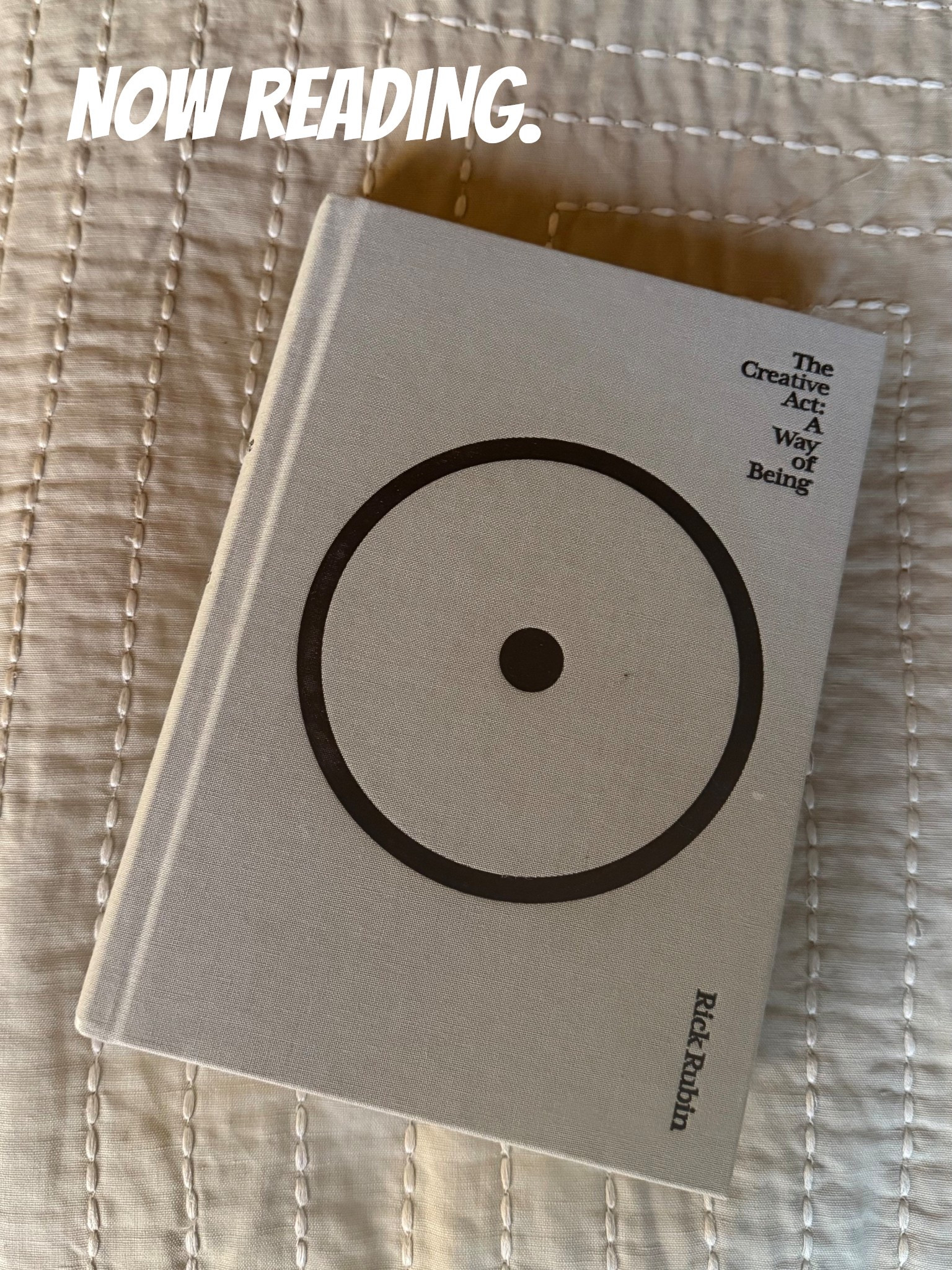 Now Reading. 

I treat this almost like a devotional. I only read two chapters at the start of my day.

They’re very short but, as a creative, I find them impactful. Good reminders for the journey ahead. 