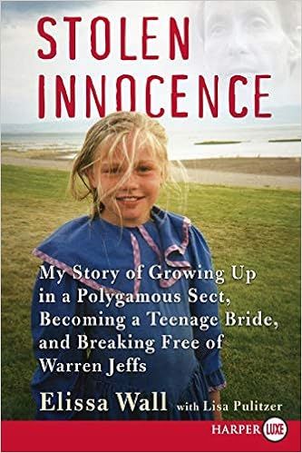 Stolen Innocence: My Story of Growing Up in a Polygamous Sect, Becoming a Teenage Bride, and Brea... | Amazon (US)