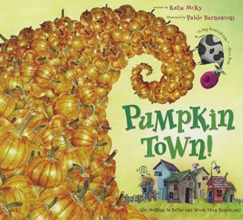 Pumpkin Town! Or, Nothing Is Better and Worse Than Pumpkins | Amazon (US)