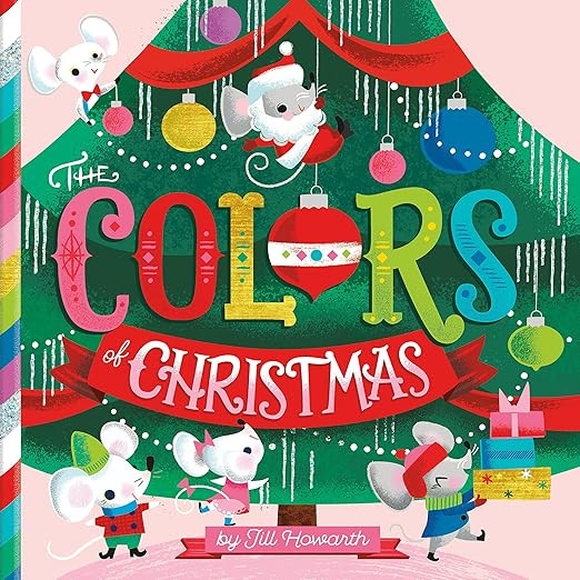 The Colors of Christmas     Board book – Illustrated, October 15, 2019 | Amazon (US)