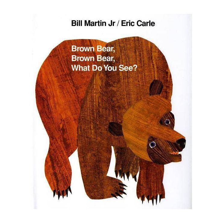 Brown Bear, Brown Bear, What Do You See? - (Brown Bear and Friends) 2nd Edition by  Bill Martin (... | Target