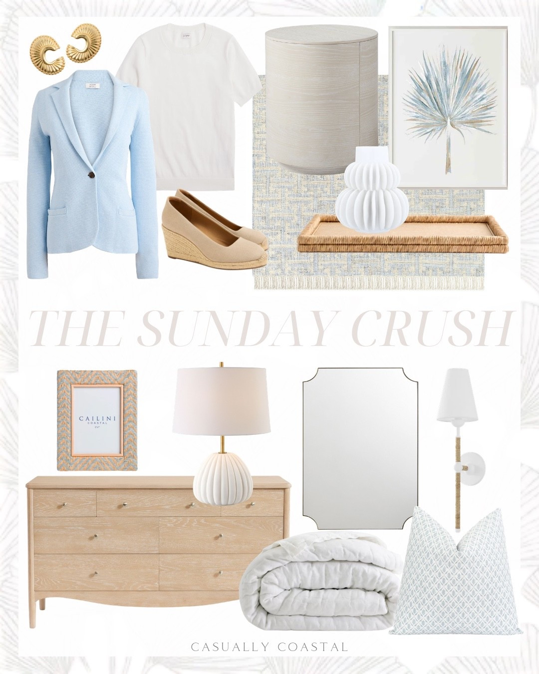The Sunday Crush!

Coastal home, coastal style, coastal bedding, coastal wall art, coastal artwork, coastal frame, coastal lamp, quince bedding, European linen dream quilt, white bedding, rattan photo frame, 7 drawer wide dresser, wood dresser, palm leaf wall art, Etsy art, pottery barn lamp, stone table lamp, schoolboy sweater blazer, short sleeve cotton crewneck sweater, canvas espadrille wedges, volume side table, coastal side table, pottery barn rug, neutral and blue rug, wool jute rug, 5x8 rug, 6x9 rug, 8x10 rug, 9x12 rug, 10x14 rug, rectangular mirror, decorative tray, stoneware table vase, wall sconce, Etsy pillow cover, pale blue leaf pillow cover, tuckernuck earrings, gold earrings 

#LTKHome