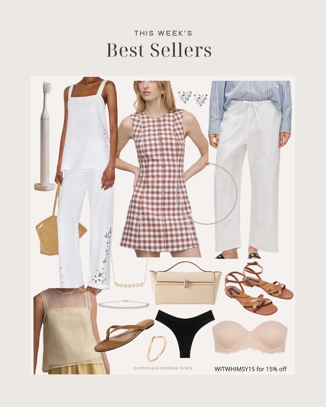 This week’s bestsellers! Two piece set
Gingham mini dress
Butter yellow sheer top
Poplin pull on pants
Ankle wrap sandals
Top handle bag
Ring
Things
Strapless bra
Sandals
Diamond jewelry

#LTKSeasonal