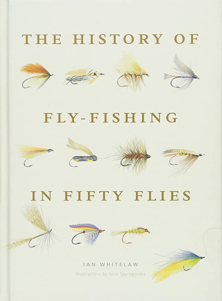 The History of Fly-Fishing in Fifty Flies | Amazon (US)