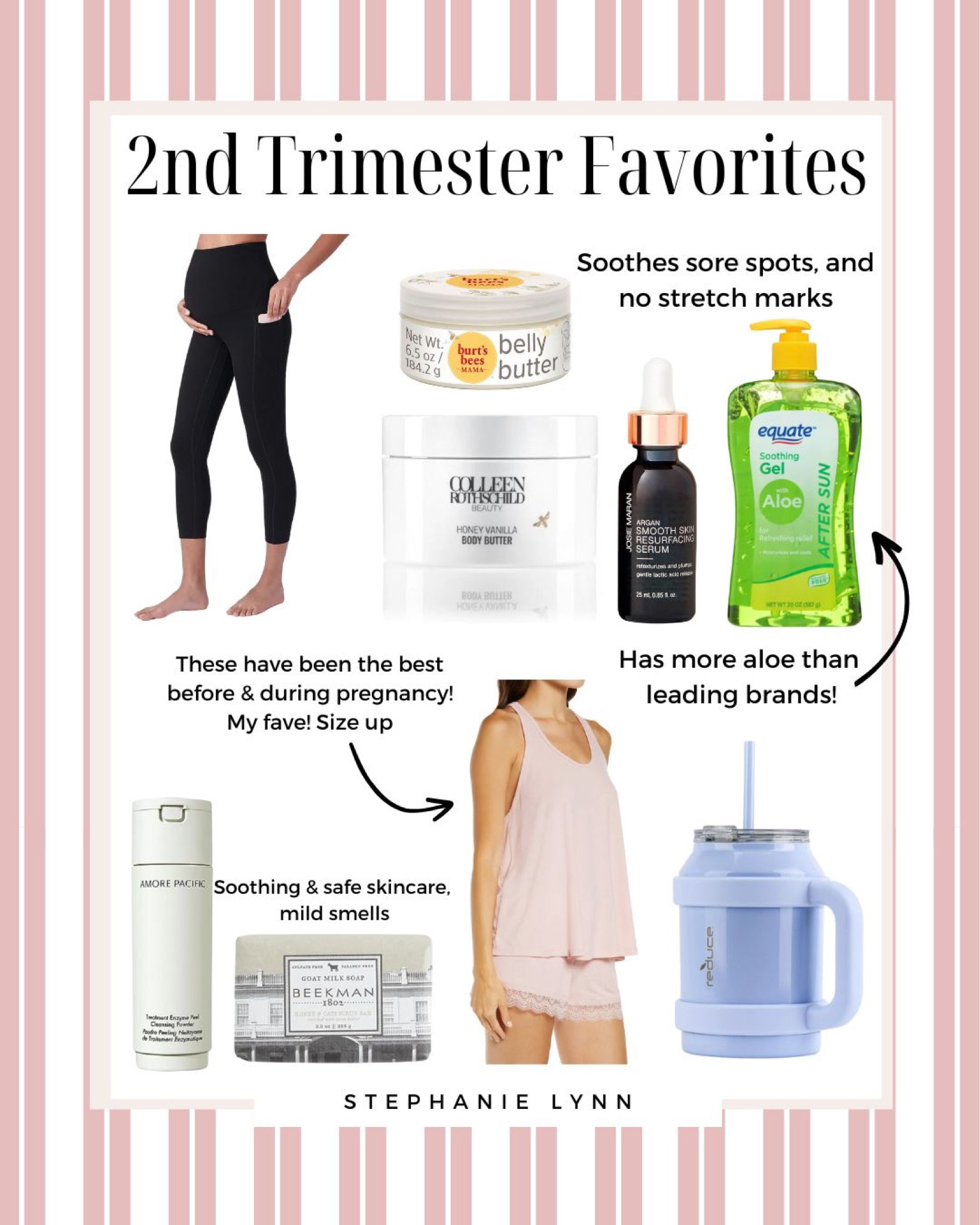 2nd trimester favorites! Including the best maternity leggings that grow with your bump, an Amazon find and comes in full length leggings and biker shorts! Skincare for no stretch marks, the Colleen Rothschild body cream and the aloe are the only things that took sore spots away within 24 hours on the bump! The Burt’s bees mama, a good all around moisturizer during the day, while at night I layer a serum (or argon oil) and put the Colleen Rothschild on top, the winning combo! The best pjs for before and during pregnancy! They have grown beautifully with the bump, and are so soft and comfortable! My huge fave water bottle, I don’t have to refill it a ton and there is a rubber bottom! Lastly is my soap and enzyme peel mask, two skincare must haves with mild smells! 

#LTKbeauty #LTKbump #LTKbaby