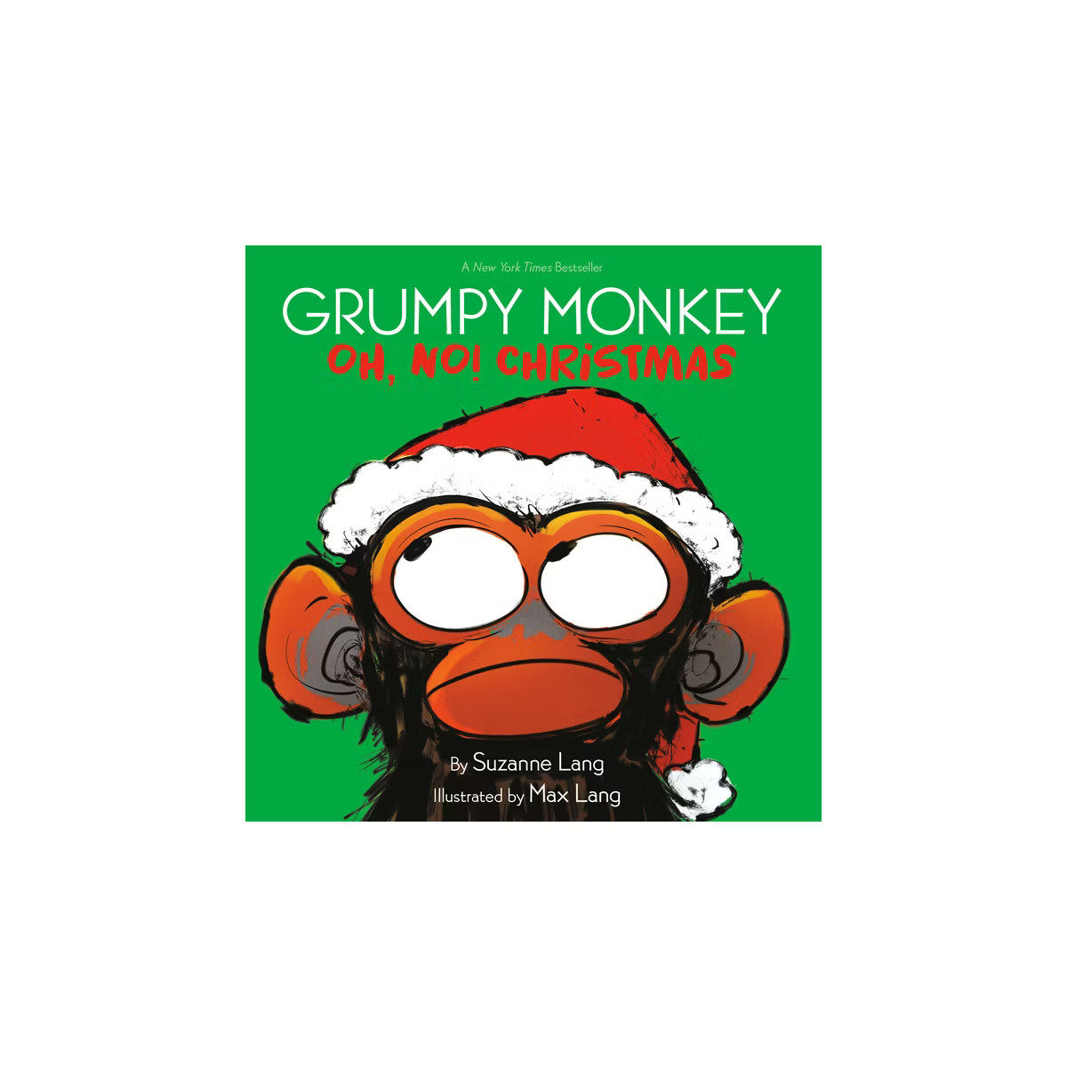 Grumpy Monkey Oh, No! Christmas - by Suzanne Lang (Hardcover) | Target