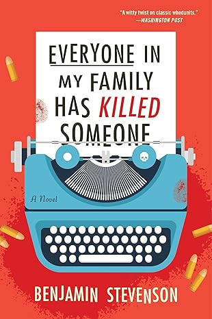 Everyone in My Family Has Killed Someone: A Murdery Mystery Novel     Paperback – January 2, 20... | Amazon (US)