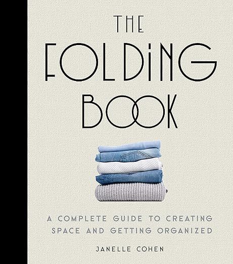 The Folding Book: A Complete Guide to Creating Space and Getting Organized | Amazon (US)