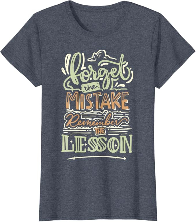 Groovy Forget The Mistake Remember The Lesson Retro T-Shirt | Amazon (US)