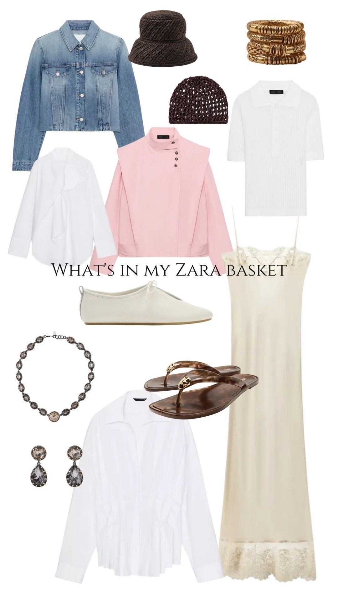 What’s in my Zara basket. A random selection but like to choose good key pieces from Zara and not what everyone has.