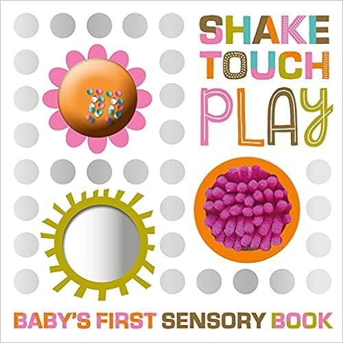 Shake Touch Play (Baby's First Sensory Book)



Board book – February 1, 2020 | Amazon (US)