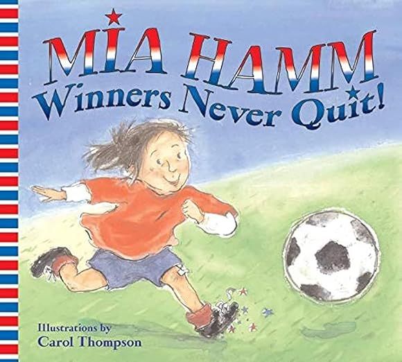 Winners Never Quit!     Paperback – Illustrated, April 25, 2006 | Amazon (US)