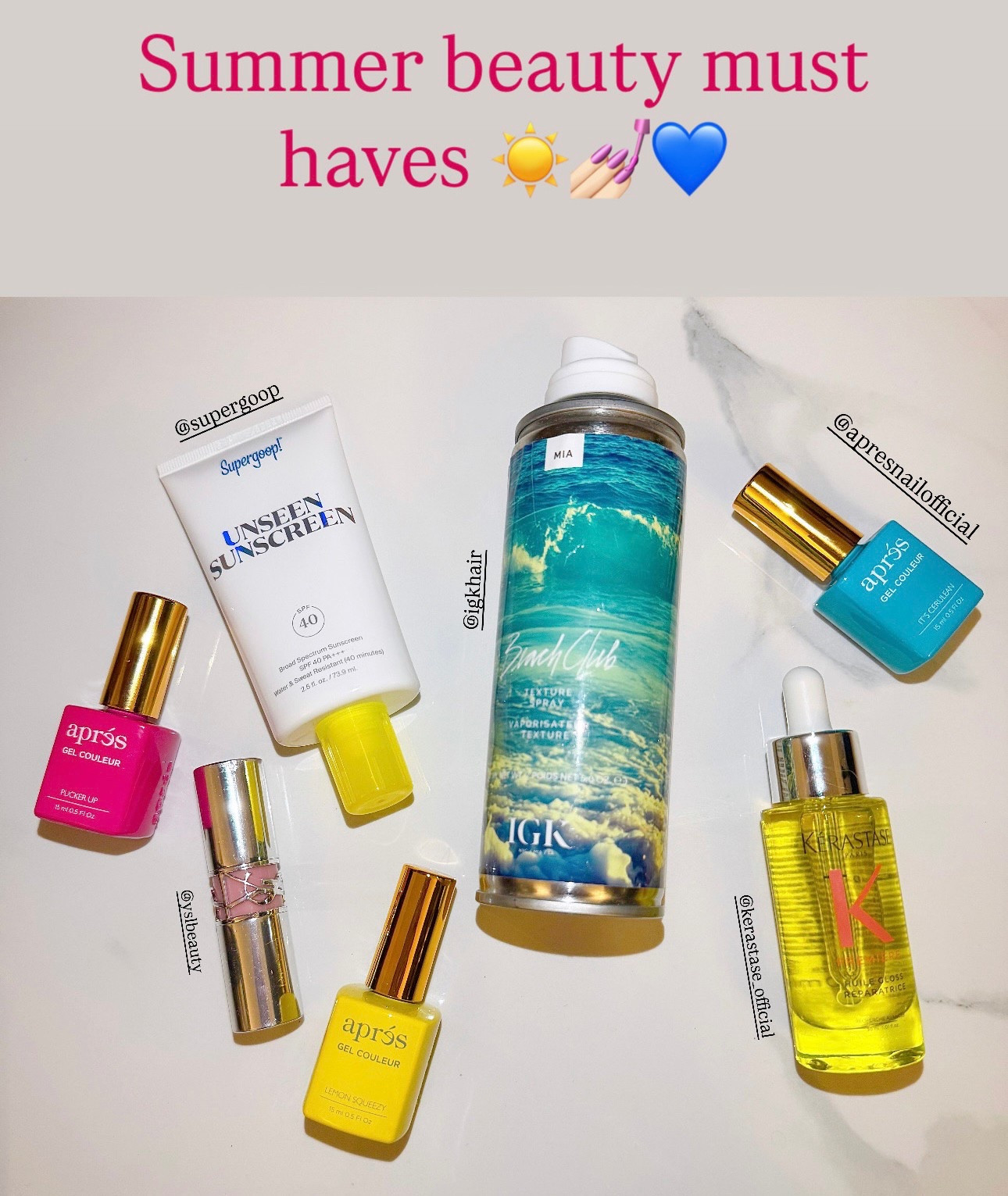 Summer beauty must haves! Supergoop unseen sunscreen, IGK Hair beach club texture spray, Kerastase premiere hair oil, Apres nail gel polishes, and YSL Beauty love shine lip oil sticks 💄💅🏻

Sephora finds, beauty must haves, beauty favorites, beauty finds, summer beauty 

#LTKFindsUnder50 #LTKBeauty #LTKSummerEdit