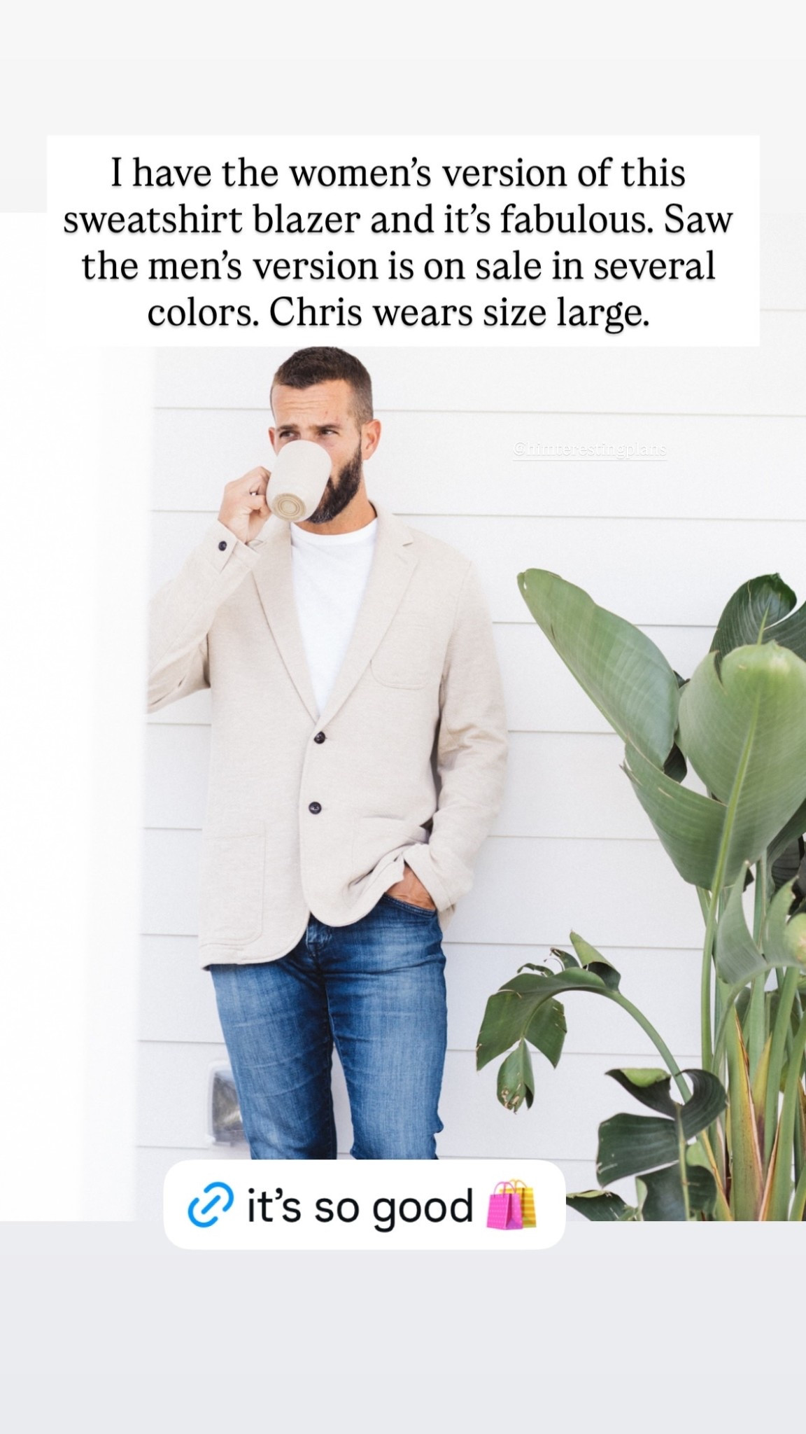 I have the women’s version of this sweatshirt blazer and it’s fabulous. Saw the men’s version is on sale in several colors. Chris wears size large.  @himterestingplans
