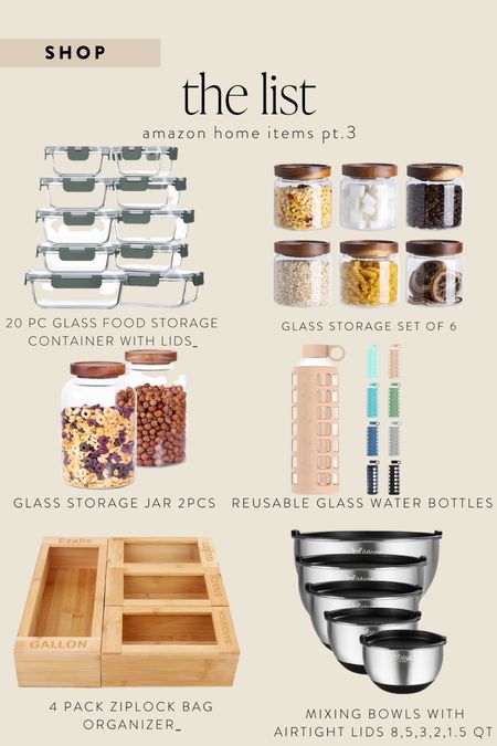Amazon home: Glass food storage, glass storage, storage jars, reusable glass bottles, ziplock organizer, mixing bowl set

#LTKhome