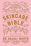 The Skincare Bible: Your No-Nonsense Guide to Great Skin    Paperback – April 5, 2018 | Amazon (US)