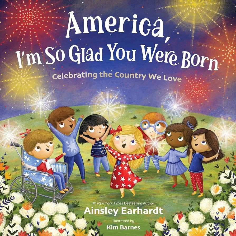 America, I'm So Glad You Were Born: Celebrating the Country We Love | Amazon (US)